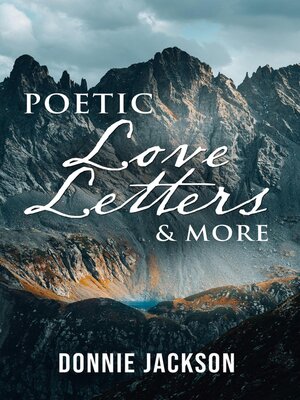 cover image of Poetic Love Letters & More
